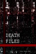 Watch Death files Vodly