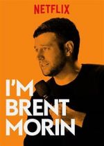 Watch Brent Morin: I\'m Brent Morin Vodly