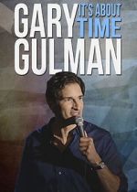 Watch Gary Gulman: It's About Time Vodly