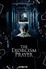 Watch The Exorcism Prayer Vodly