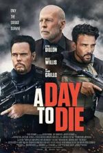 Watch A Day to Die Vodly