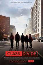 Watch Class Divide Vodly