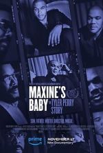 Watch Maxine\'s Baby: The Tyler Perry Story Vodly