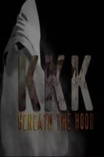 Watch KKK: Beneath the Hood Vodly