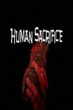 Watch Human Sacrifice Vodly