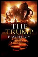 Watch The Trump Prophecy Vodly