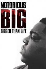 Watch Notorious BIG Bigger Than Life Vodly