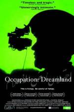 Watch Occupation Dreamland Vodly