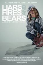 Watch Liars, Fires and Bears Vodly