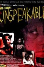 Watch Unspeakable Vodly