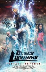 Watch Black Lightning: Tobias\'s Revenge Vodly