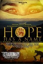 Watch Hope Has a Name Vodly