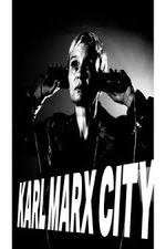 Watch Karl Marx City Vodly
