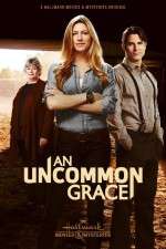 Watch An Uncommon Grace Vodly