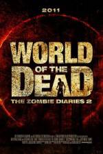 Watch World of the Dead The Zombie Diaries Vodly