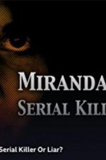 Watch Miranda Barbour: Serial Killer Or Liar Vodly