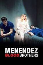 Watch Menendez: Blood Brothers Vodly