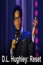 Watch DL Hughley Reset Vodly