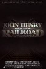 Watch John Henry and the Railroad Vodly