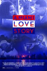 Watch A Miami Love Story Vodly