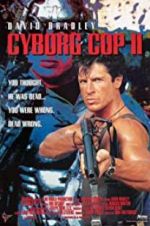 Watch Cyborg Cop II Vodly