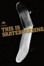 Watch Emerica - This Is Skateboarding Vodly