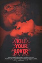 Watch Kill Your Lover Vodly