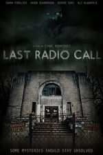 Watch Last Radio Call Vodly