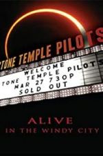 Watch Stone Temple Pilots: Alive in the Windy City Vodly