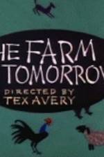 Watch Farm of Tomorrow Vodly