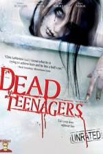 Watch Dead Teenagers Vodly