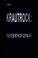 Watch Krautrock The Rebirth of Germany Vodly