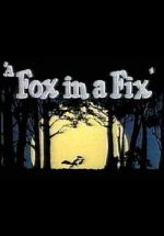 Watch A Fox in a Fix (Short 1951) Vodly
