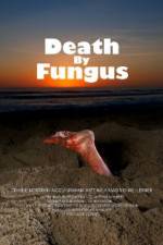 Watch Death by Fungus Vodly