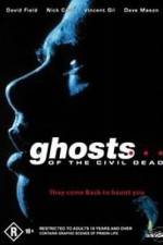 Watch Ghosts of the Civil Dead Vodly