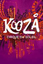 Watch Cirque du Soleil Kooza Vodly