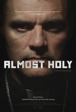 Watch Almost Holy Vodly