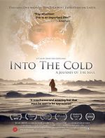 Watch Into the Cold: A Journey of the Soul Vodly