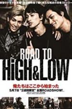 Watch Road to High & Low Vodly