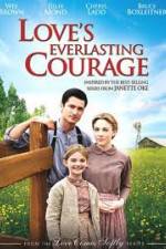 Watch Love's Everlasting Courage Vodly