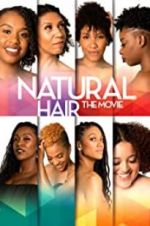 Watch Natural Hair the Movie Vodly