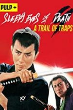 Watch Sleepy Eyes of Death: A Trail of Traps Vodly