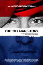 Watch The Tillman Story Vodly