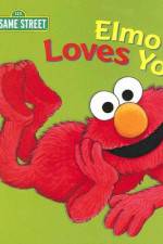 Watch Elmo Loves You Vodly