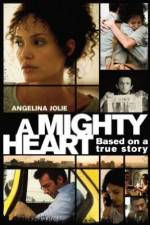 Watch A Mighty Heart Vodly