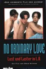 Watch No Ordinary Love Vodly