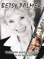 Watch Betsy Palmer: A Scream Queen Legend Vodly