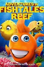 Watch Adventures in Fishtale Reef Vodly