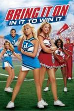 Watch Bring It On: In It to Win It Vodly