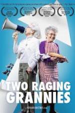 Watch Two Raging Grannies Vodly